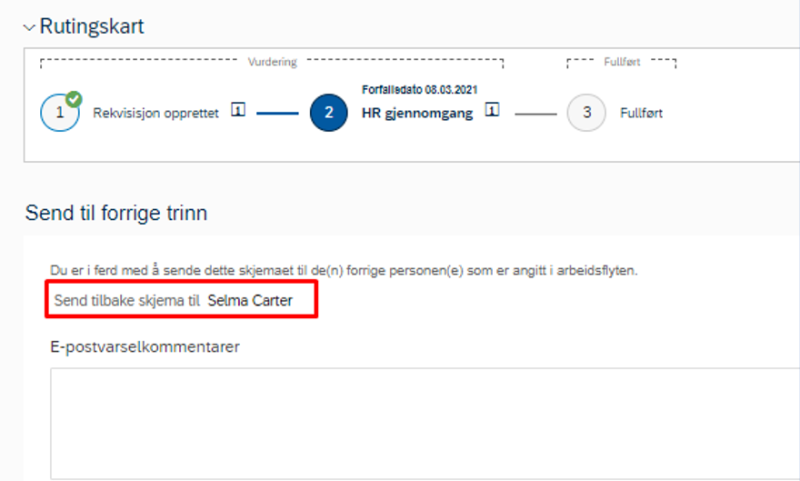 Bildet viser hvor du kan legge inn en kommentar dersom jobbrekvisisjon skal sendes i retur.