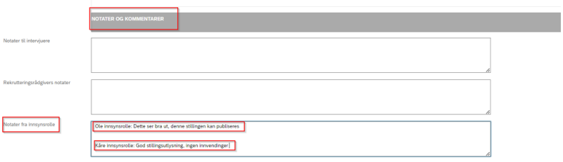 Bildet viser hvor innsynsrollen kan legge inn tilbakemelding i et eget kommentarfelt i jobbrekvisisjonen.