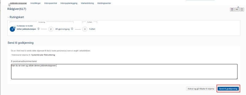Bildet viser rutingskartet når jobbrekvisisjonen sender til godkjenning.