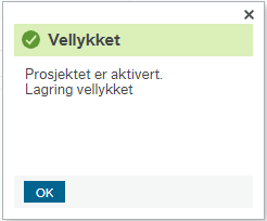 Skjermbilde av et pop-up vindu hvor det står at lagring er vellykket.
