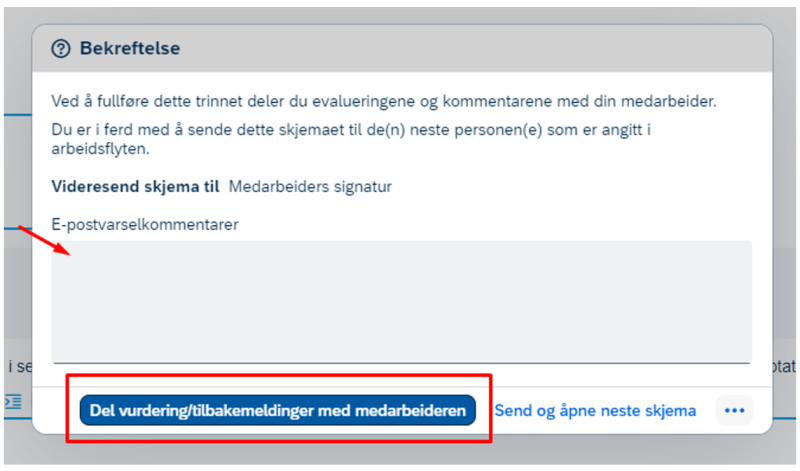 Skjermbilde av hvor leder legger til kommentarer i e-postnotifikasjonen og deler tilbakemeldingen med medarbeider.