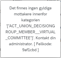 Bildet viser den feilmeldingen som vil vises hvis man ikke har en gyldig mottaker av prioriteringslisten.
