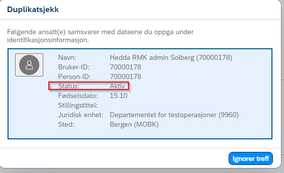 Skjermvbilde av duplikatsjekk med en rød firkant rundt "status".