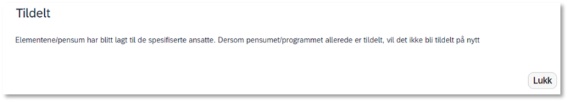 Bildet viser dialogboksen som kommer opp ved tildeling av kurset.