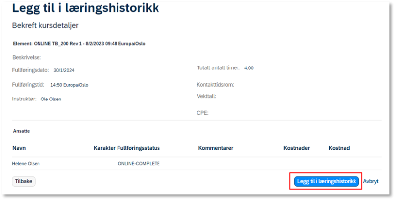 Bildet viser knappen Legg til læringshistorikk under Legg til læringshistorikk
