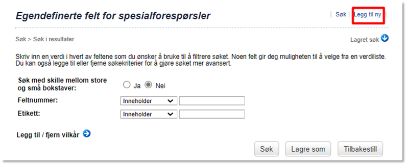 Bildet viser egendefinerte felt for spesialforespørsler
