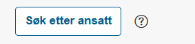 Bildet viser knappen søk etter ansatt