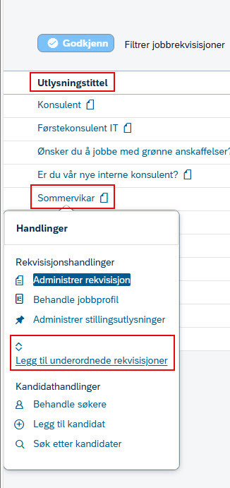 Bildet viser hvordan du legger til en underordnet rekvisisjon