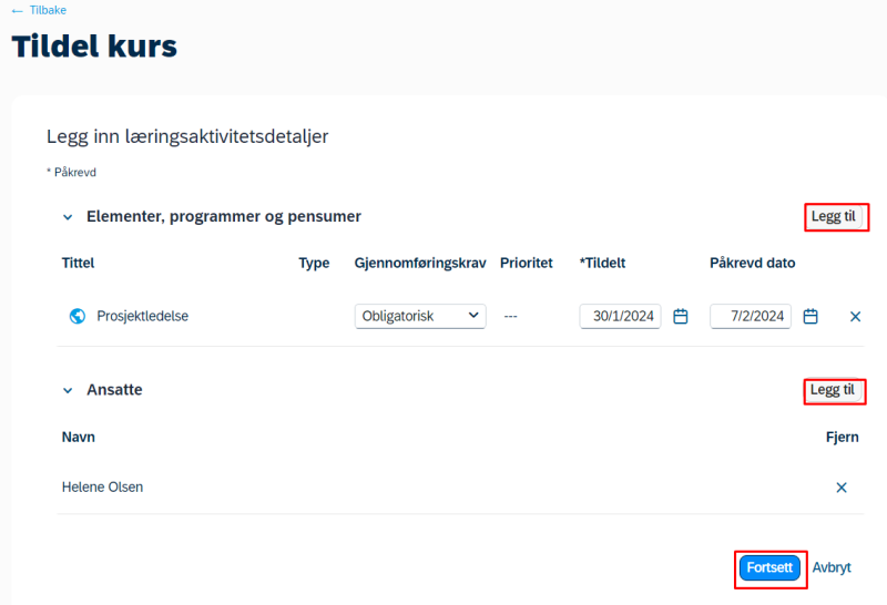 Bildet viser valgene Legg til og Fortsett under Tildel kurs.
