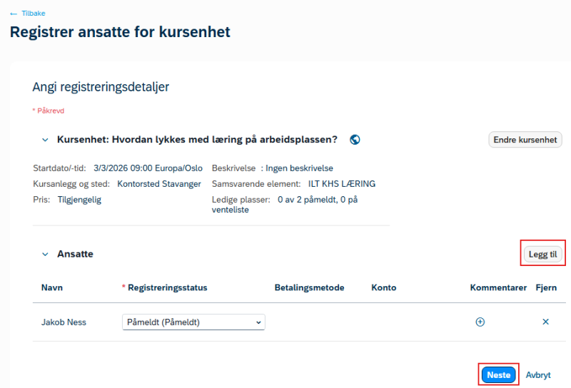 Bidlet viser knappen Legg til og Neste i registreringsbildet for kursenhet.