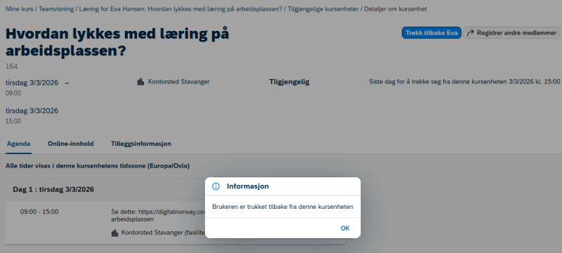 Bildet viser dialogboksen som bekrefter avmeldingen av kurset.