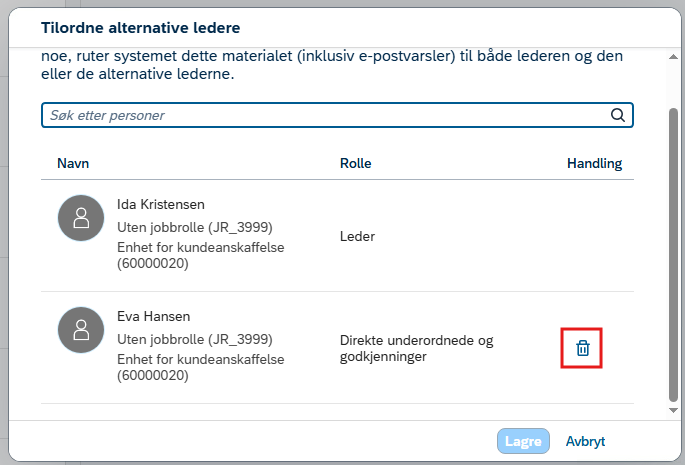 Bildet viser ikonet for søppelspann for å slette alternativ leder under Tilordne alternative ledere.