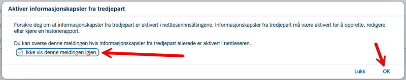 Bildet viser popup med informsjon om informasjonskapsler og valget Ikke vis denne meldingen igjen.