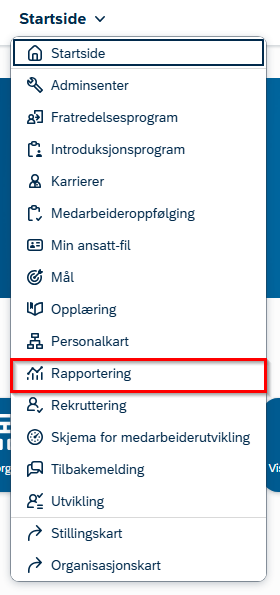 Bildet viser valget Rapportering under nedtrekksmenyen på startsiden til DFØ HR
