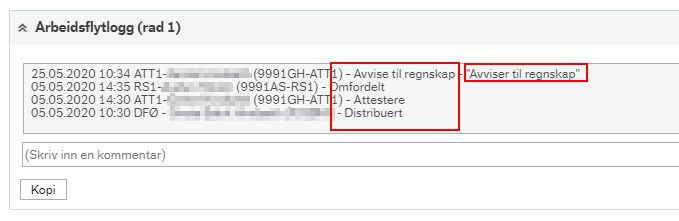 I arbeidsflytloggen ser du hvilken handling brukerne har utført og kommentarer