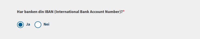 Skjermbilde av feltet "Har banken din IBAN (International Bank Account Number)?".