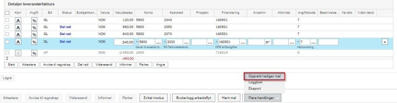 Konteringen er splittet på fire linjer med ulik kontering og beløp. Du finner Opprett/rediger mal gjennom knappen Flere handlinger. 