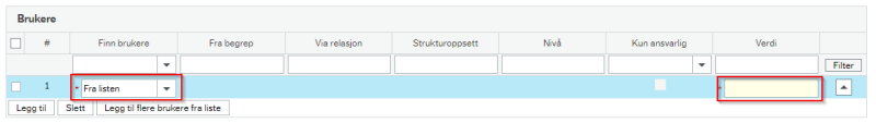 Skjermbildet viser at du kan trykke på linjen med tall nr. 1 og deretter legge inn brukeren i feltet verdi.