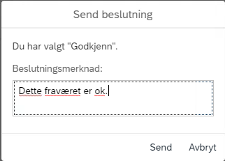 Bildet viser Godkjenn med beslutningsmerknad 