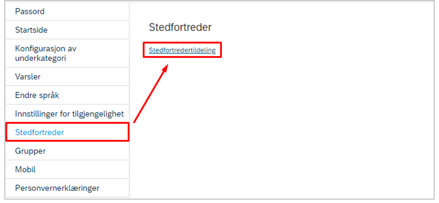 Skjermbildet viser stedfortreder og stedfortredertildeling.