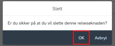 Bildet viser dialogboksen som kommer opp ved sletting av reisesøknad. 